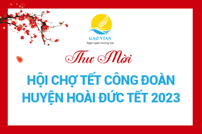 THƯ MỜI THAM DỰ "HỘI CHỢ CÔNG ĐOÀN HUYỆN HOÀI ĐỨC 2023"
